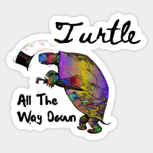 Turtle all the way down Sticker